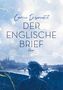 "Carine Desseronet, DER ENGLISCHE BRIEF, Roman." Eine Silhouette vor einem Fluss, mit einer Stadt im Hintergrund., Buch