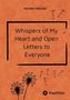 Text: "MOJDEH MIRZAEE, Whispers of My Heart and Open Letters to Everyone." Hintergrund: Orange, Pusteblumen-Design., Buch