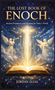 „The Lost Book of Enoch“, „Ancient Prophecies and Wisdom for Today's World“. Zwei Engel und ein strahlendes Buch., Buch