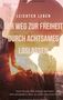 Text: "Leichter leben: Der Weg zur Freiheit durch achtsames Loslassen. Vom Druck des Alltags befreien. Wie Akzeptanz dich zu mehr Klarheit führt." Hintergrund: Silhouette einer meditierenden Person in einem Feld bei Sonnenuntergang., Buch