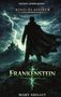 "Edition Admiradoris. Kino-Klassiker. Frankenstein. Mary Shelley." Silhouette eines Mannes vor einer Burg, mit Blitzen., Buch