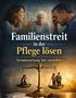 Dominik Mikulaschek: Familienstreit in der Pflege lösen, Buch