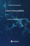 Text: "Tankred Hirschmann, Linux Executables, Untersuchungen mit GCC, tredition". Hintergrund: Dunkles, abstraktes Netzwerkmuster., Buch