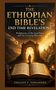 Text: "The Ethiopian Bible's End Time Revelations. Prophecies of the Last Days and the Coming Messiah. Tsegaye F. Yohannes." Vordergrund: Offene Bibel. Hintergrund: Erleuchteter Torbogen., Buch