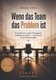 „Wenn das Team das Problem ist“, Untertitel über Führungsversagen. Konferenzraum mit Stühlen und Sonnenuntergang., Buch