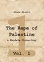 „Blake Alcott. The Rape of Palestine: A Mandate Chronology. Vol. 1.“ Beige Hintergrund, große Zahl "1"., Buch