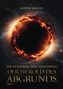 "OLIVER SIEGLEN" und "DIE SYMFONIE DER FINSTERNIS: DER HEROLD DES ABGRUNDS, TEIL 1". Ein feuriger, schwarzer Ring., Buch