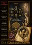 „Frouw Helfet Frouwe: Mythos, Tradition und Gegenwart“. Goldener Baum, Statue und antike Elemente., Buch