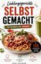 "Lieblingsgerichte selbst gemacht: Das Kochbuch für Teenager mit 150 Rezepten. Pasta mit Tomatensoße, grüner Smoothie.", Buch