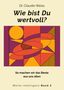 "Wie bist Du wertvoll?" von Dr. Claudio Weiss. "So machen wir das Beste aus uns allen". Geometrische Formen in Gelb und Rot., Buch