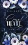 S.K. DARK, Cruel Heart, Die Rache. Weiße und blaue Blumen vor dunkelblauem Hintergrund mit glitzernden Effekten., Buch