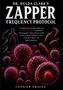 "Dr. Hulda Clark's Zapper Frequency Protocol". Illustration mit Viren und einem menschlichen Körper., Buch