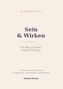 "Sein & Wirken: Ein Weg zu klarer, ruhiger Führung" steht in der Mitte, darunter "Roland Kümin". Schlichter, heller Hintergrund., Buch