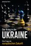 „Der Krieg in der UKRAINE. Eine Frage der europäischen Zukunft.“ Schachbrett mit bemaltem Bauer in Blau und Gelb., Buch