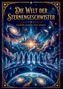 „DIE WELT DER STERNENGESCHWISTER“ von Susann Eleisia San’Anara. Fantastische Illustration mit Figuren, Galaxien, Schloss., Buch
