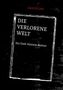 Text: "DIE VERLORENE WELT Ein Dark-Fantasy-Roman" und "DARIUS LINK". Schwarzer Hintergrund, weißer Rahmen., Buch