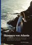 "Shirenaya von Atlantis" steht in großer Schrift, darunter: "Die Liebesgeschichte von Tuya & Yuya...". Eine Frau in Weiß am Meer., Buch
