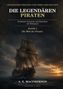 "Die legendären Piraten", Band I, A.E. Macpherson. Segelschiff auf stürmischer See bei Sonnenuntergang., Buch
