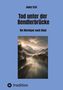 "Janez Erat, Tod unter der Bendlerbrücke, Die Mordspur nach Slunj." Landschaft mit Fluss zwischen Bergen., Buch