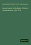 Massachusetts Board of Harbor Commissioners: Annual Report of the Board of Harbor Commissioners, 1872-1876, Buch