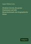 August Wilhelm Grube: Grube, A: Abraham Lincoln, der grosse Staatsmann und edle Me, Buch