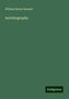 William Henry Seward: Autobiography, Buch