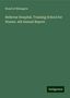 Board of Managers: Bellevue Hospital. Training School for Nurses. 4th Annual Report., Buch