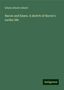 Edwin Abbott Abbott: Bacon and Essex. A sketch of Bacon's earlier life, Buch