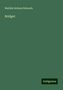 Matilda Betham Edwards: Bridget, Buch