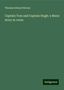 Thomas Edward Brown: Captain Tom and Captain Hugh: a Manx story in verse, Buch