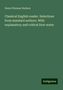 Henry Norman Hudson: Classical English reader. Selections from standard authors. With explanatory and critical foot-notes, Buch