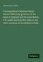 Henry Hucks Gibbs: Correspondence between Henry Hucks Gibbs, Esq. governor of the Bank of England and Sir Louis Mallet, C.B. under secretary for India on the silver question in its relation to India, Buch