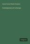 Samuel Greene Wheeler Benjamin: Contemporary art in Europe, Buch