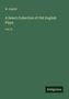 W. Hazlitt: A Select Collection of Old English Plays, Buch