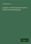 Ludwig Büchner: Büchner, L: Aus Natur und Wissenschaft: Studien, Kritiken un, Buch