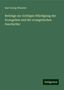 Karl Georg Wieseler: Wieseler, K: Beiträge zur richtigen Würdigung der Evangelien, Buch