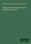Alfred Russel Wallace: Wallace, A: Beiträge zur natürlichen Zuchtwahl: Eine Reiche, Buch
