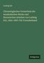 Ludwig Erk: Chronologisches Verzeichnis der musikalischen Werke und literarischen Arbeiten von Ludwig Erk, 1825-1867: Für Freundeshand, Buch