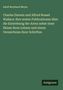 Adolf Bernhard Meyer: Charles Darwin und Alfred Russel Wallace: Ihre ersten Publicationen über die Entstehung der Arten nebst einer Skizze ihres Lebens und einem Verzeichniss ihrer Schriften, Buch