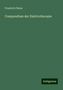 Friedrich Fieber: Compendium der Elektrotherapie, Buch