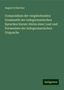 August Schleicher: Compendium der vergleichenden Grammatik der indogermanischen Sprachen Kurzer Abriss einer Laut und Formenlere der indogermanischen Ursprache, Buch