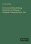 Ferdinand Pflug: Der Deutsch-Dänische Krieg: Geschichte des Feldzugs in Schleswig-Holstein im Jahre 1864, Buch