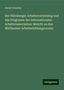 Jacob Venedey: Der Nürnberger Arbeitervereinstag und das Programm der Internationalen Arbeiterassociation: Bericht an den Müllheimer Arbeiterbildungsverein, Buch