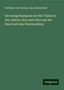 Christian Von Sarauw: Der Krieg Russlands mit der Türkei in den Jahren 1853 und 1854 und der Bruch mit den Westmachten, Buch