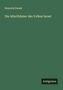 Heinrich Ewald: Die Alterthümer des Volkes Israel, Buch