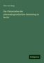 Otto Carl Berg: Die Chinarinden der pharmakognostischen Sammlung zu Berlin, Buch