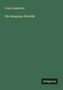 Franz Dingelstedt: Die Amazone: Novelle, Buch
