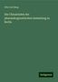 Otto Carl Berg: Die Chinarinden der pharmakognostischen Sammlung zu Berlin, Buch