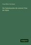 Franz Ritter Von Hauer: Die Cephalopoden der unteren Trias der Alpen, Buch