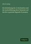 Alfred Ludwig: Die Entstehung der A-Declination und die Zurückführung ihrer Elemente auf das ihr zu grunde liegende Pronomen, Buch